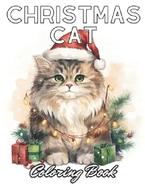 Christmas Cat Coloring Book: High Quality +100 Beautiful Designs by Tomas Veum