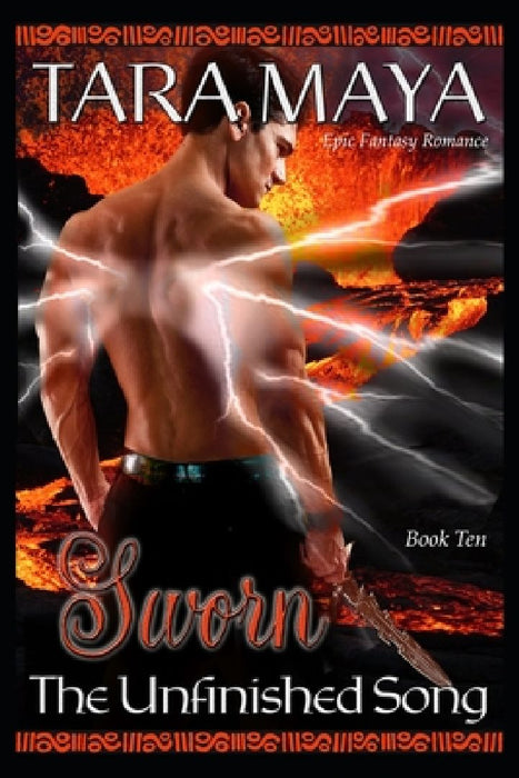 Sworn - The Unfinished Song Book 10: Epic Fantasy Romance by Tara Maya