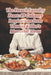 The French Laundry Feast: 95 Culinary Inspirations from Thomas Keller's Masterful Menu by Hoisup Taro Leaves Corned