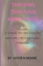 Thriving Through Menopause: 35 Proven Tips and Essential Guidelines for a Fulfilling Transition by Joyce A. Moore