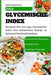 Glycemische Index: Recepten Met een Lage Glycemische Index Voor Metabolisch Welzijn en Optimaal Bloedsuikerbeheer by Giulio Massironi