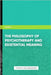The Philosophy of Psychotherapy and Existential Meaning by Publishing, Ps