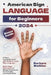 American Sign Language for Beginners: 4-Week Comprehensive ASL Guide to Learn Sign Language. Basic Signs, Expressions & Simple Techniques for Everyday by Barbara Watkins