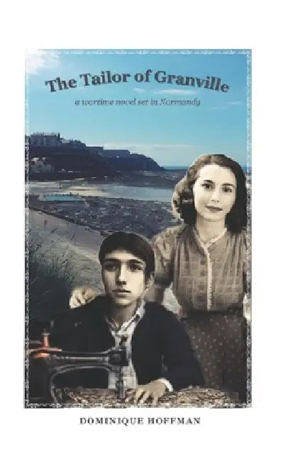 The Tailor of Granville by Dominique Hoffman