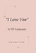 I Love You in 101 Languages by G. Celik