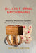 Healthy Small Batch Baking: Mastering Wholesome Delights: The Art of Making Delicious Bakes by Esther Kelvin