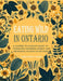 Eating Wild in Ontario: A Newbie to Expert Guide to Foraging/Growing Edible and Medicinal Plants in Ontario by Christopher O. Daniel