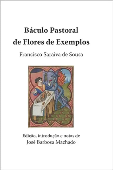 Báculo Pastoral de Flores de Exemplos by Machado, José Barbosa