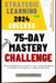 Strategic Learning for 2024 Success: 75-Day Mastery Challenge: Your 75-Day Roadmap to Collaborative Mastery in 2024 and Beyond! by Aspirant Inspiration