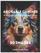 Adorable Canines: A Therapeutic Coloring Experience by André Palin Moraes