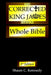 The Corrected King James Version: Whole Bible by Shaun C. Kennedy