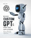 Build Custom GPTs for the GPT Store by Greg Lim