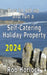 How to set up and run a Self-Catering Holiday Property (including Airbnb): 2024 update - Everything that you need to think about when setting up and r by Robert Horlock