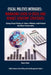 Fiscal Politics Intrigues: MANAGING COVID-19 CRISIS AND BUDGET SCRUTINY STRATEGIES: Using Fiscal Policy to Tame Inflation and Protect the Most Vu by Uwem Essia