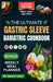 The Ultimate Gastric Sleeve Bariatric Cookbook: Easy and nutritious bariatric friendly recipes For Healthy Stomach Recovery and Weight Loss After Surg by Mary D. Cook