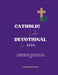Catholic Lenten Devotional For 2024: Rediscover Hope, Find Strength, and Cultivate Inner Joy During the 40 Days of Lent by Lambert Brantley