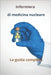 Infermiera di medicina nucleare - La guida completa by Reali, Silvia