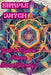 Simple Witch: Guide to Mystical Patterns (Sacred Geometry) by Willamina Whispe