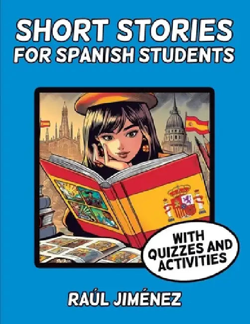 Short Stories for Spanish Students by Raúl Jiménez