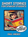 Short Stories for Spanish Students by Raúl Jiménez