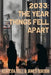2033: The Year Things Fell Apart by James Gordon