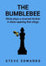 The Bumblebee: A Chess opening that Stings by Steve Edwards