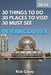 30 Things to Do, 30 Places to Visit and 30 Must See In Vancouver by Rick Casey