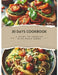 30 Days Cookbook: A Guide To Cooking With Fresh Herbs by Alex Wang