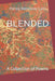 Blended: A Collection of Poems by Patsy Kennedy Lain
