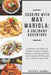 Cooking with Max Mariola: A Culinary Adventure: Discover the Best of Italian Cuisine, Classic Meals, Culinary Secrets and Signature Recipes from by Caitlyn C. Sherrill