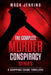 The Complete Murder Conspiracy Series: 3 Gripping Crime Thrillers by Mack Jenkins