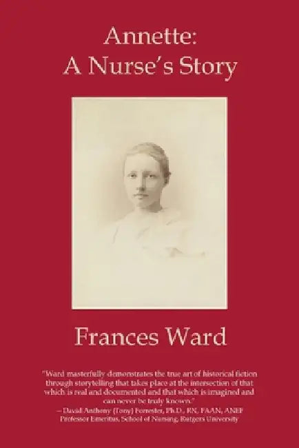 Annette: A Nurse's Story by Frances Ward