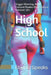 High School: Trigger Warning: Adult Content Reader Discretion is Advised. 18+ by Eboniq Speaks