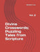 Divine Crosswords;Puzzling Tales from Scripture: Vol. 2 by Dongryool Lee