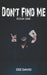 Don't Find Me by Zee David