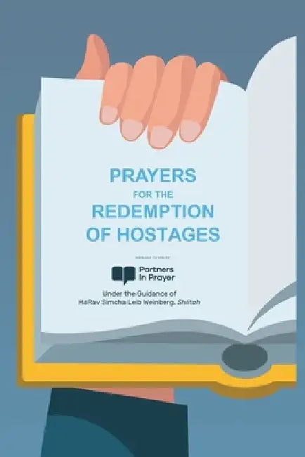 Prayers for the Redemption of Hostages by Simcha Leib Weinberg