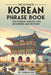 The Ultimate Korean Phrase Book: 1001 Korean Phrases for Beginners and Beyond! by Adrian Gee