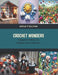 Crochet Wonders: Amigurumi Patterns for Creating Cute Companions by Amelia V. Sullivan