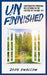 UnFinnished: Lighthearted Personal Reflections on the Culture of Finland by John Swallow