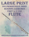 Large Print: 300 Progressive Sight Reading Exercises for Flute: Part 1: 1 - 150 by Robert Anthony