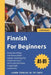 Finnish For Beginners: Learn Finnish in 101 Days by Librenhaus
