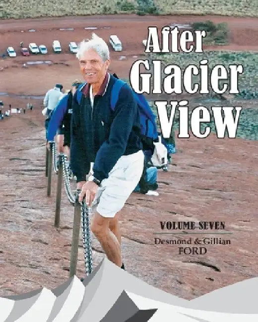 After Glacier View by Desmond Ford