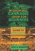 Hydroponic Cannabis Grow for Beginners: The Ultimate Guide to Marijuana Cultivation by Aria S. Edward