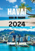 Guia de Viagem Do Havaí 2024: Explore as diversas maravilhas naturais do Havaí, desde as terras altas vulcânicas da Ilha Grande até as cascatas de Mau by Robert A. Smith
