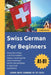Swiss German For Beginners: Learn Swiss German in 101 Days by Librenhaus