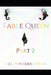 Fable Queen: Part 2 by del Winterbottom