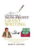 A Comprehensive Guide to Non-Profit Grant Writing: Mastering the Art of Persuasive Proposals and Securing Grants for Your Organization by Mark D. Hatcher