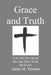 Grace and Truth: A 41-Day Devotional for Lent, Holy Week, and Easter by James Murphey Thomas