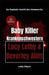 Baby Killer Krankenschwestern: LUCY LETBY & BEVERLEY ALLITT (EINE 2-IN-1-GESCHICHTE): Ein fesselnder Bericht über Serienmörder by Lesly Mayor
