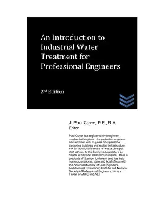 An Introduction to Industrial Water Treatment for Professional Engineers by J. Paul Guyer
